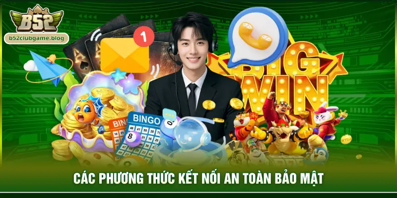 Các phương thức kết nối an toàn bảo mật